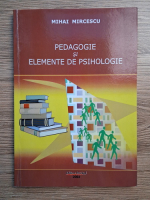 Mihai Mircescu - Pedagogie si elemente de psihologie