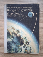 Nicolae Ionescu, Jana Ionascu, Gheorghe Teodorescu - Geografie generala si geologie. Manual pentru clasa a V-a