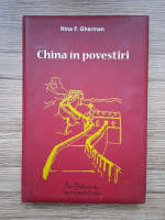 Nina F. Gherman - China in povestiri