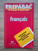 Patrick Tort - Prebac francais. Metthodologie pratique du resume de texte du commentaire compose et de la dissertation