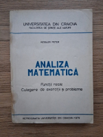 Peter Kessler - Analiza matematica. Functii reale. Culegere de exercitii si probleme