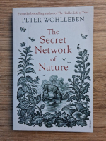 Peter Wohlleben - The secret network of nature