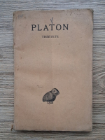Anticariat: Platon - Oeuvres completes, volumul 8, partea a II-a. Theetete (1924)