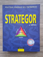 Politique generale de l'entreprise. Strategor