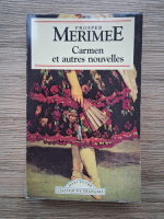 Prosper Merimee - Carmen et autres nouvelles