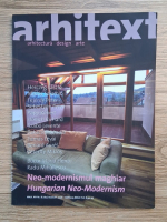 Revista Arhitext. Arhitectura, design, arte, anul XIII, nr. 8(162), august 2006