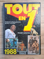 Roger Caratini - Tout en 1. Toute la culture generale de la 6e a la FAC