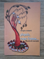 Sergiu Ciuhrii - Plopule, copac frumos. Muzica corala