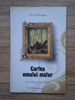 Sorin Basangeac - Cartea omului matur