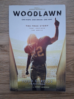 Anticariat: Todd Gerelds - Woodlawn. One hope, one dream, one way