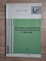 V. Preda - Din istoria luptei dintre materialism si idealism in biologie