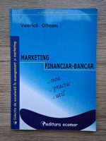 Valerica Olteanu - Marketing financiar-bancar