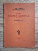 Vasile V. Daskevici - Istoricul resedintelor Politiei Capitalei, fosta Agie. Prefata de N. Iorga (1934)