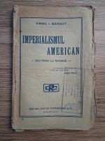 Virgil I. Barbat - Imperialismul american. Doctrina lui Monroe (1920)
