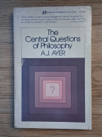 A. J. Ayer - The central questions of philosophy