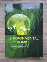 Alfred Endres - Environmental economics. Theory and Policy
