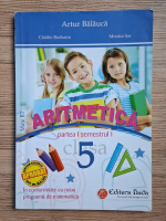 Artur Balauca - Aritmetica, clasa a V-a, partea 1, semestrul I