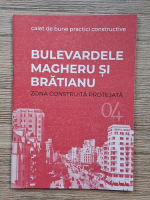 Bulevardele Magheru si Bratianu. Zona construita protejata