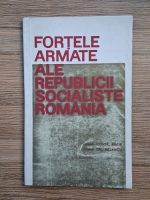 Constantin Antip - Fortele armate ale Republicii Socialiste Romania