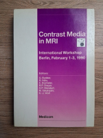 Contrast Media in MRI. International workshop Berlin, february 1-3, 1990