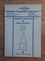 Cosma C. Tudose - Probleme rezolvate si teste de fizica pentru bacalaureat, admitere, olimpiade (volumul 1)