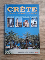 Crete. Cnossos, Phaistos, Malia. Itineraires de toute les villes et tous les villages