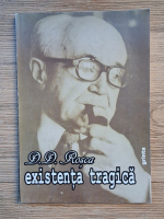D. D. Rosca - Existenta tragica