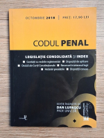 Dan Lupascu - Codul Penal. Legislatie consolidata si index, octombrie 2018