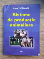 Dana Tapaloaga - Sisteme de productie animaliera