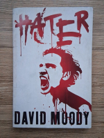 David Moody - Hater