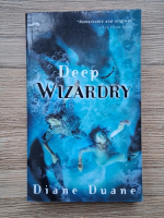 Diane Duane - Deep Wizardry