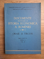 Documente privitoare la istoria economica a Rominiei. Orase si tirguri. Moldova (seria A, volumul 2, 1960)