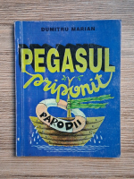 Dumitru Marian - Pegasul priponit. Parodii