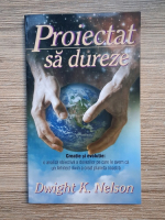 Dwight K. Nelson - Proiectat sa dureze