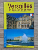 Elise Leleve - Versailles en dates et en chiffres