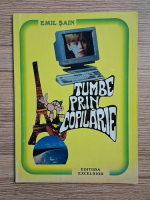 Emil Sain - Tumbe prin copilarie