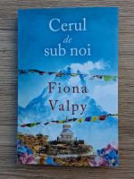 Fiona Valpy - Cerul de sub noi