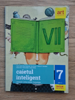 Florin Ionita - Caietul inteligent. Literatura, limba romana, comunicare pentru clasa a VII-a, semestrul 2