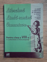 Florin Ionita - Literatura. Limba romana. Comunicare. Pentru clasa a VIII-a