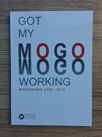 Got my Mogo working. Mogosoaia 2006-2010