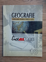 Anticariat: Grigore Posea - Geografie. Manual pentru clasa a X-a