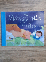 Ian Whybrow - The noisy way to bed