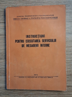 Instructiuni pentru executarea servicului de mesagerii interne