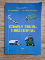 Ioan Tatar - Exploatarea comerciala rutiera si feroviara