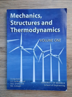 J. F. Collingwood - Mechanics, structures and thermodynamics (volumul 1)