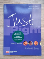 Jeremy Harmer - Just right. Student's book, intermediate, level B1