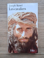 Joseph Kessel - Les cavaliers
