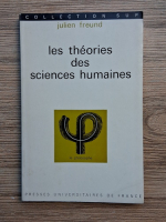 Julien Freund - Les theories des sciences humaines