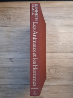 Kenneth Clark - Les animaux et les hommes. Leurs relations a travers l'art occidental de la prehistoire a nos jours