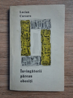 Lucian Cursaru - Invingatorii pareau obositi